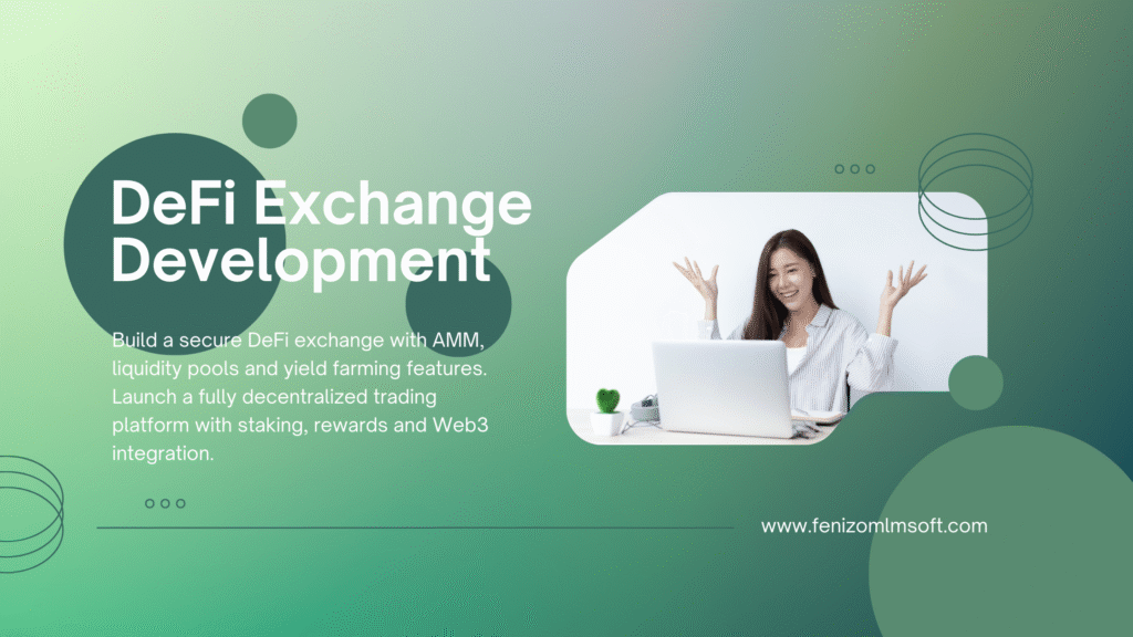 DeFi Exchange Development – AMM, Liquidity Pools and Yield Farming Platform